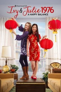 فيلم An American Girl Story – Ivy & Julie 1976: A Happy Balance مدبلج