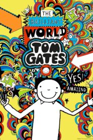 The Brilliant World Of Tom Gates: Season 1