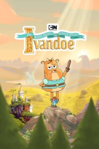 The Heroic Quest of the Valiant Prince Ivandoe: Season 1